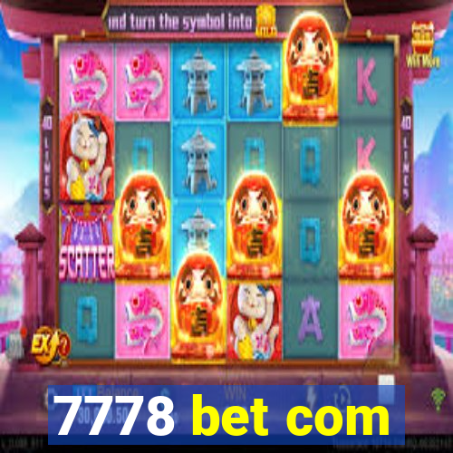 7778 bet com